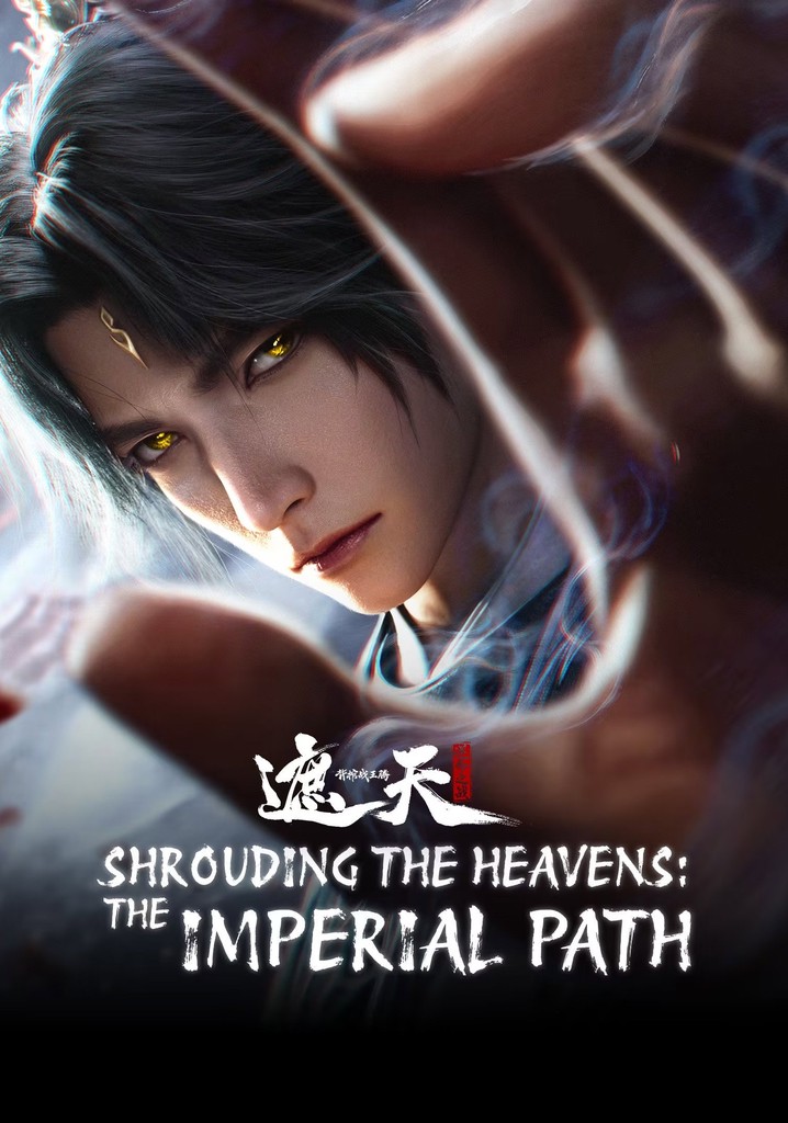 Nonton Shrouding the Heavens Movie: The Imperial Path (Zhe Tian: Bei Guan Zhan Wang Teng) Subtitle Indonesia